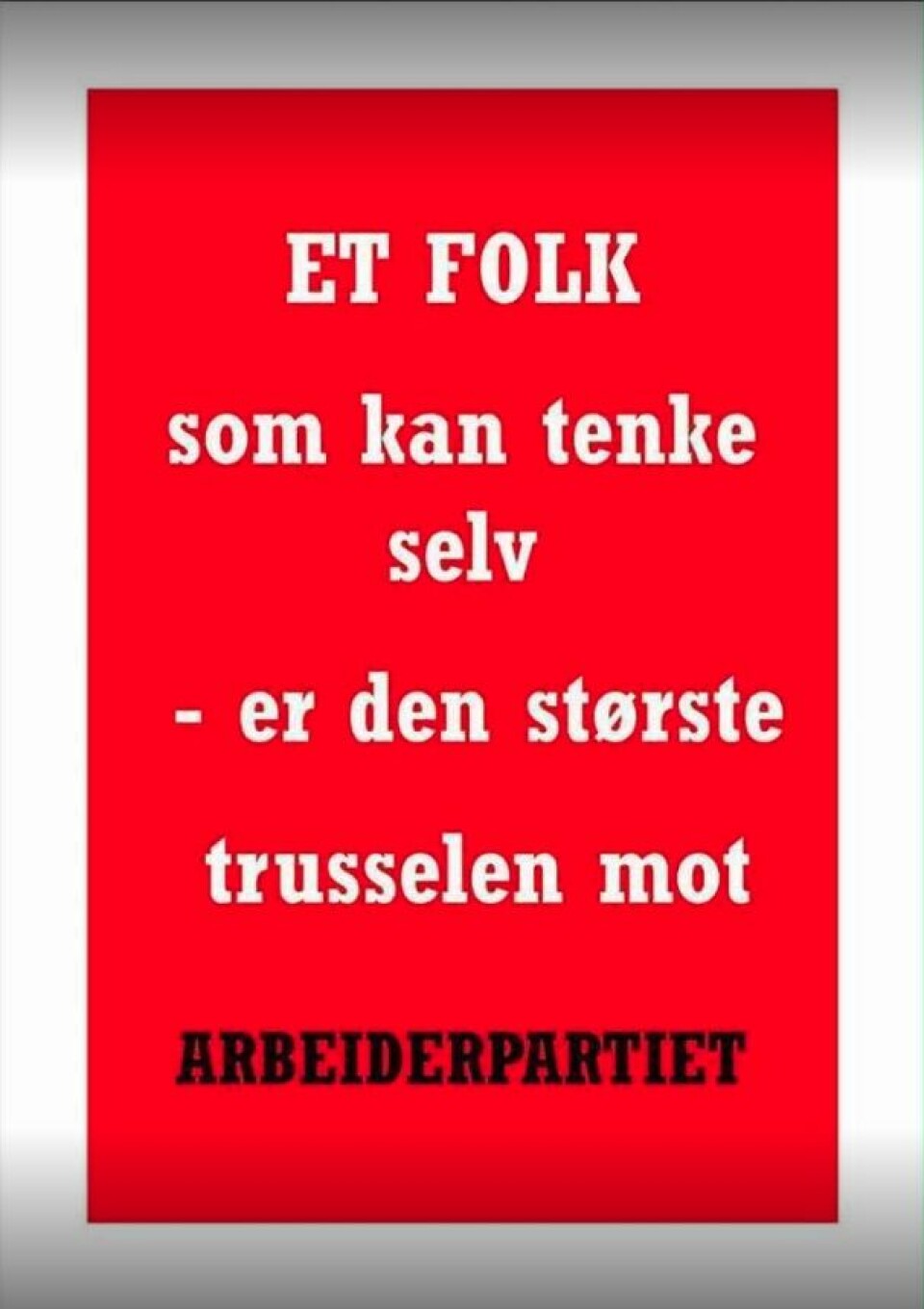 Fra Facebook-gruppen «Aldri mer Arbeiderpartiet»