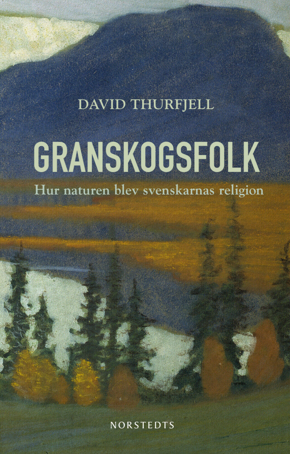 Finner gud i granskogen