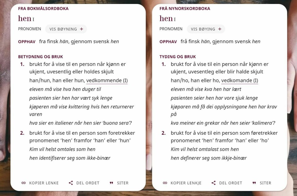 ORDBOKA: En skjermdump fra ordbokene.no viser at hen nå er i både bokmåls- og nynorskordboka. Hen er i ordboka
